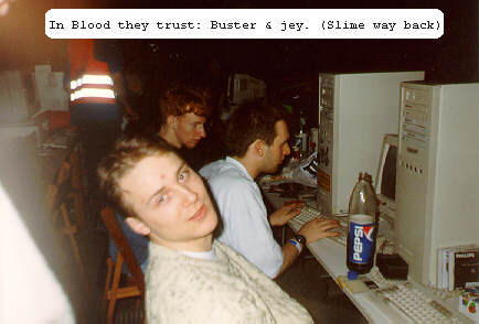 The Blood-Crew: Buster and Jey.
